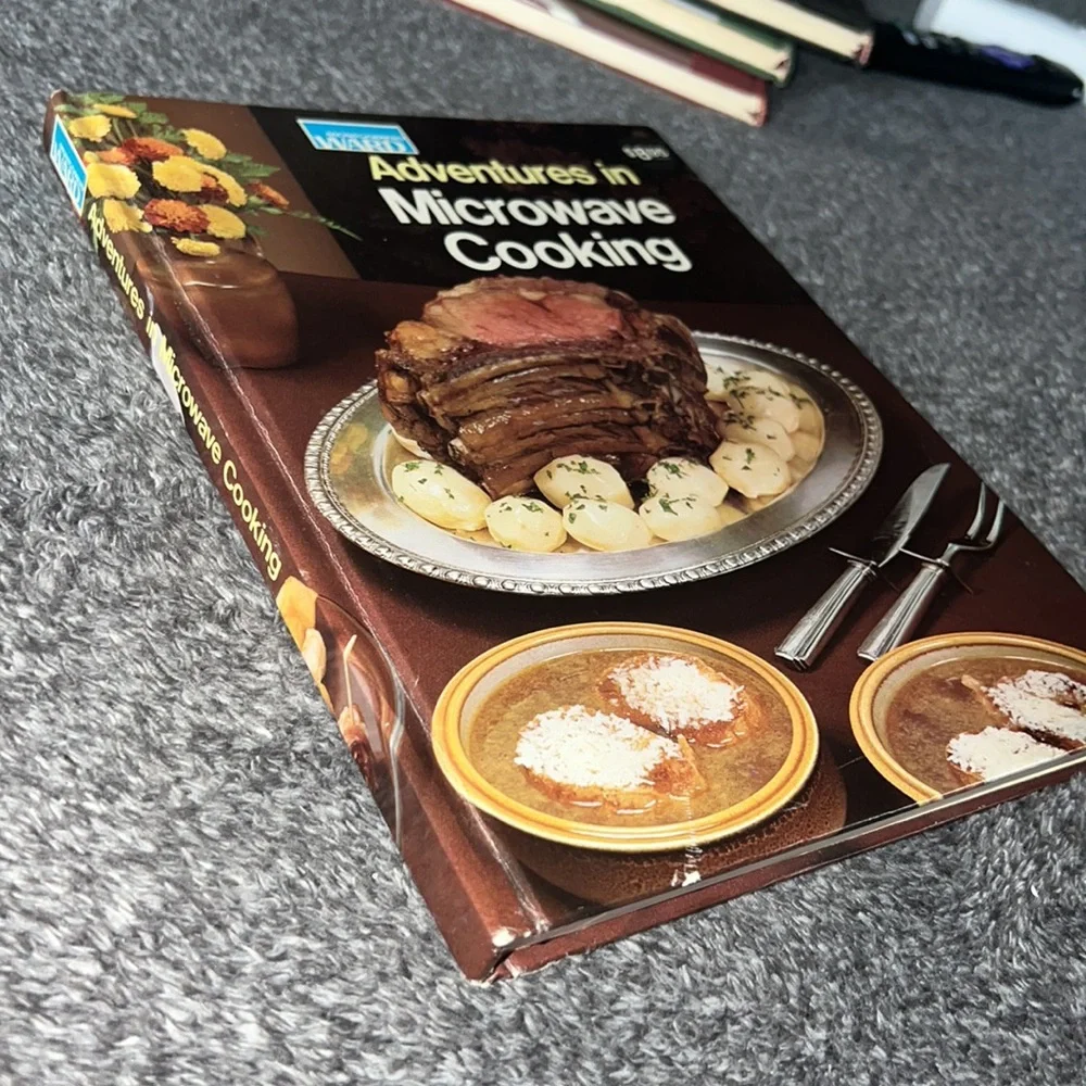 ADVENTURES IN MICROWAVE COOKING COOKBOOK AND TIPS 1979 VINTAGE HARDCOVER BOOK